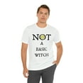 thumbnail image 6 of NOT A Basic Witch  T-Shirt, 6 of 8