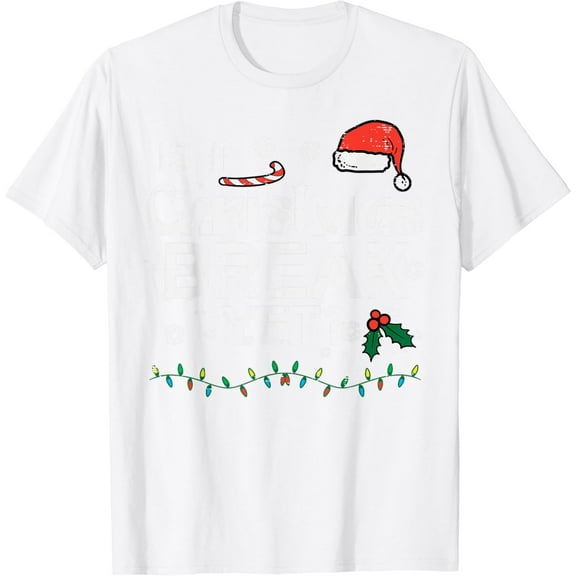 Is It Christmas Break Yet Funny Xmas Holiday Teacher Women T-Shirt