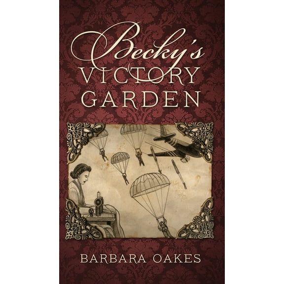 Becky's Victory Garden, (Hardcover)