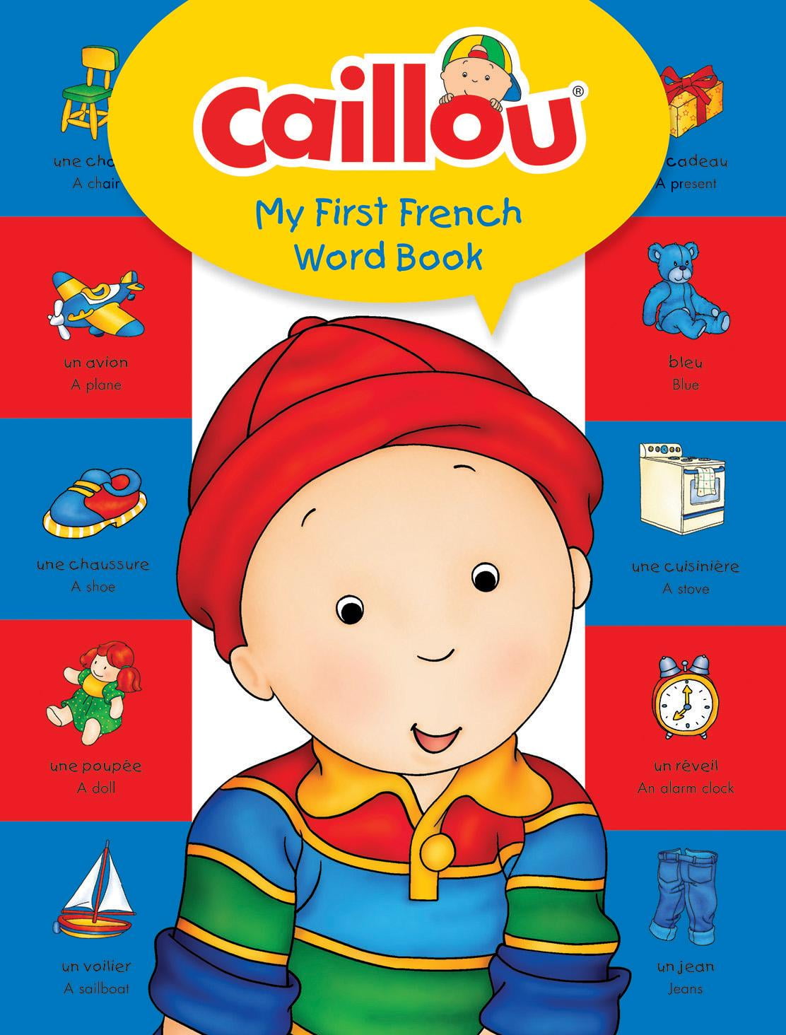 My First Dictionary Caillou, My First French Word Book (Hardcover