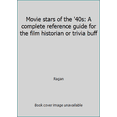 thumbnail image 1 of Pre-Owned Movie stars of the '40s: A complete reference guide for the film historian or trivia buff (Hardcover) 0136049923 9780136049920, 1 of 1