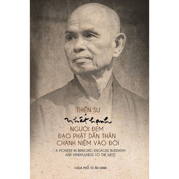 Thiền Sư Nhất Hạnh, Người Đem Đạo , (Paperback)