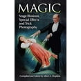 thumbnail image 1 of Pre-Owned Magic: Stage Illusions, Special Effects and Trick Photography (Dover Magic Books) Paperback, 1 of 1