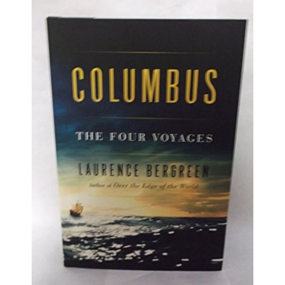 Pre-Owned Columbus: The Four Voyages (Hardcover) 0670023019 9780670023011