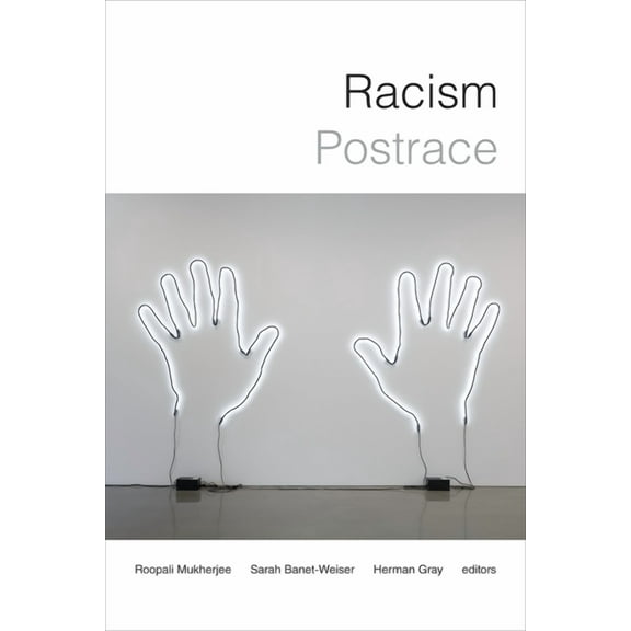 Racism Postrace, (Paperback)