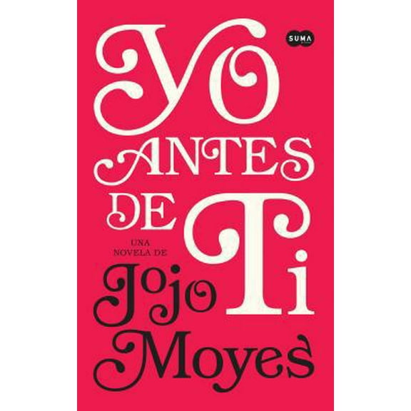 Pre-Owned Yo antes de ti (Spanish Edition) (Paperback) 6071132800 9786071132802