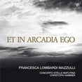 thumbnail image 2 of Concerto Stella Matutina - Et in Arcadia Ego - Music & Performance - CD, 2 of 2