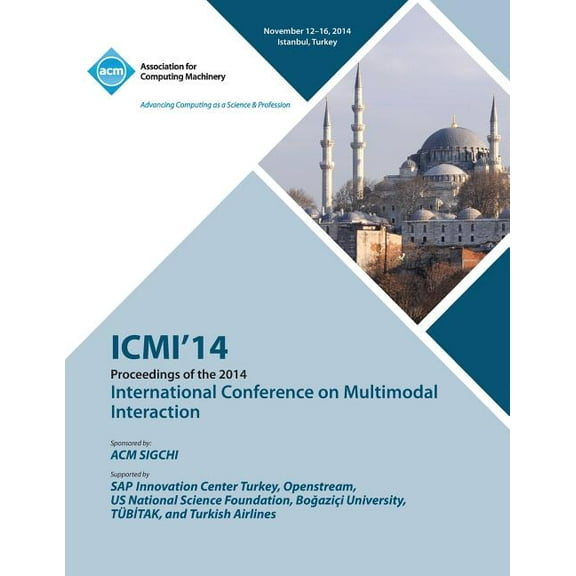 ICMI 14 International Conference on Multimodal Interaction (Paperback)