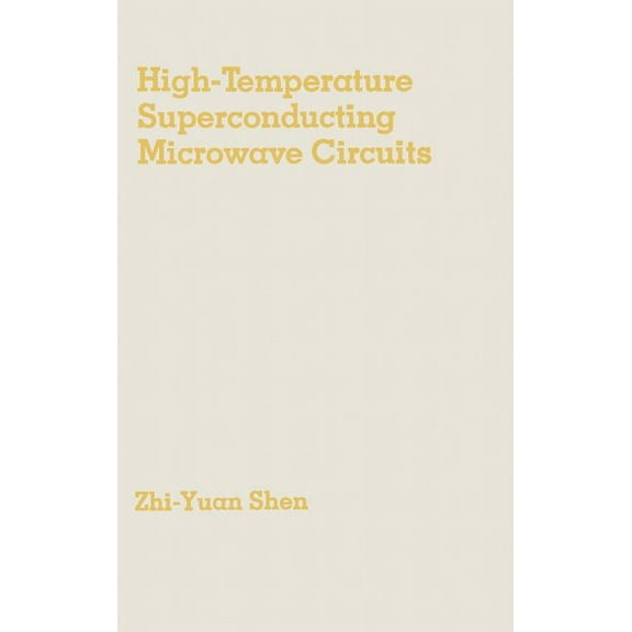 High-Temperature Superconducting Microwave Circuits (Hardcover)
