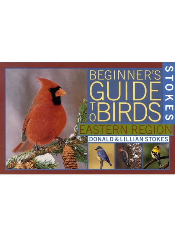Stokes Beginner's Guide to Birds: Eastern Region (Paperback)