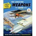 thumbnail image 1 of The Amazing Weapons That Never Were (Popular Mechanics), 1 of 1