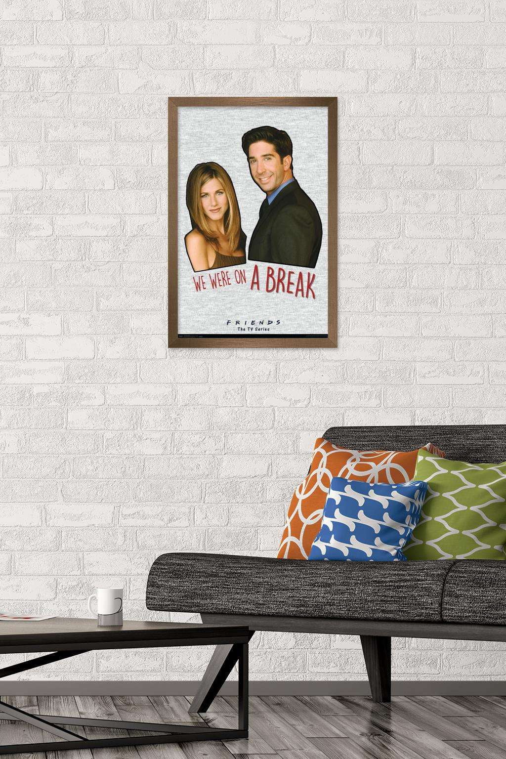 Friends - We were on a break! Wall Poster, 14.725" x 22.375", Framed