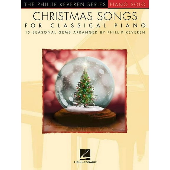 Christmas Songs for Classical Piano: Arr. Phillip Keveren the Phillip Keveren Series Piano Solo (Paperback)