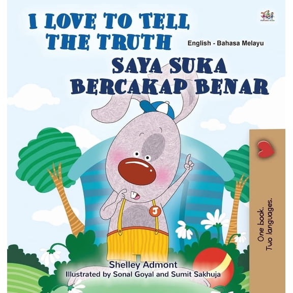English Malay Bilingual Collection I Love to Tell the Truth (English Malay Bilingual Book for Kids), (Hardcover)