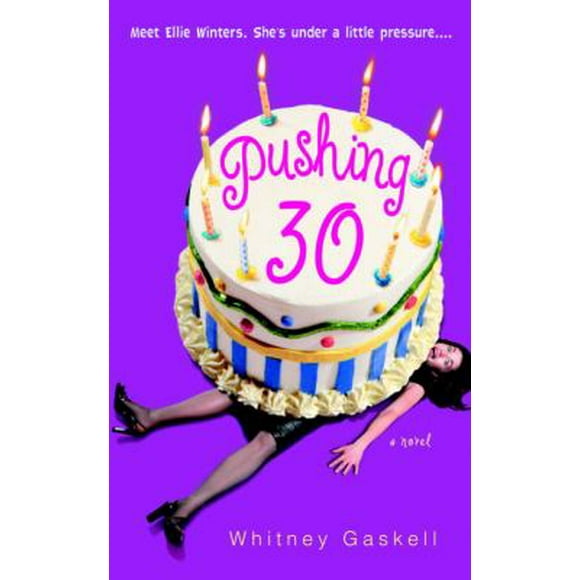 Pre-Owned Pushing 30 (Paperback) 0553382241 9780553382242