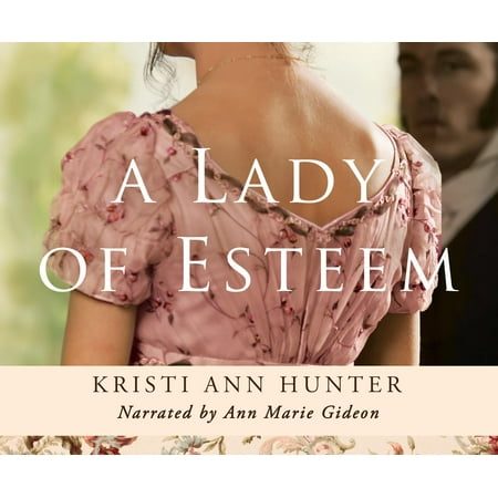 Hawthorne House: A Lady of Esteem (Audiobook)