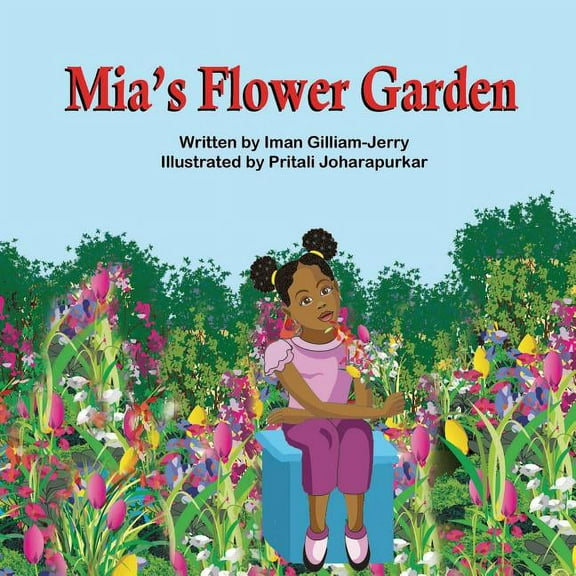 Mia's Flower Garden, (Paperback)