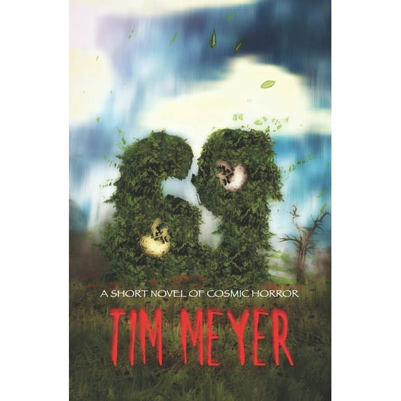 69: A Short Novel of Cosmic Horror (Paperback)