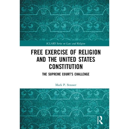 ISBN 9780815366898 product image for Iclars Law and Religion: Free Exercise of Religion and the United States Constit | upcitemdb.com