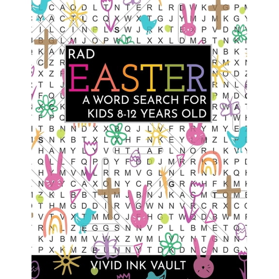 Rad Holiday Word Searches for Kids 8-12  Rad Easter - A Word Search for Kids 8-12 Years Old, (Paperback)