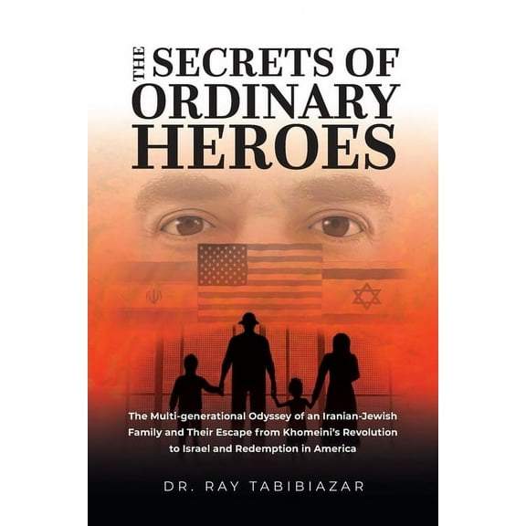 The Secrets of Ordinary Heroes, (Paperback)