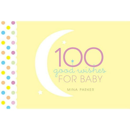 100 Good Wishes for Baby - eBook