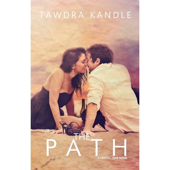 Crystal Cove Novel The Path: Crystal Cove Book Three, Book 3, (Paperback)