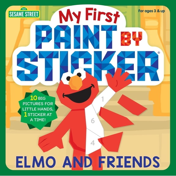 Paint by Sticker My First Paint by Sticker: Elmo and Friends, (Paperback)