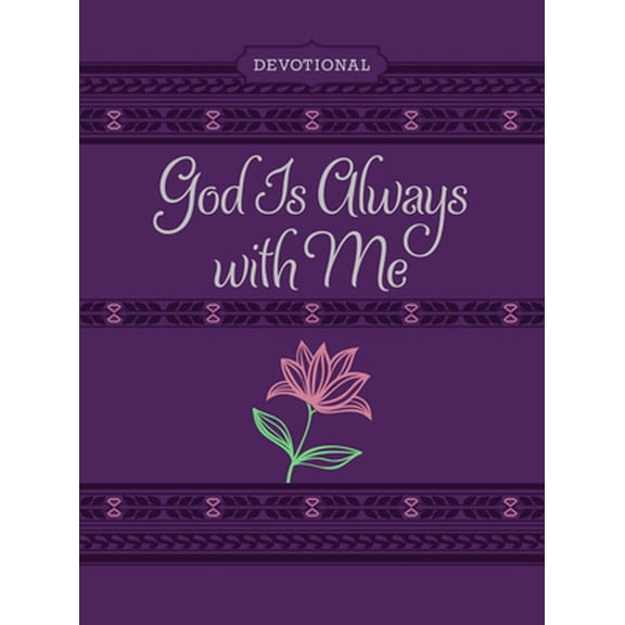 Pre-Owned God Is Always with Me Ziparound Devotional: 365 Daily Devotional (Unknown) 1424559960 9781424559961
