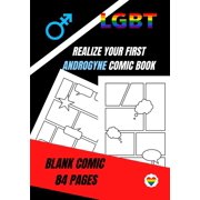Blank Comic Lgbt: Realize Your First Androgyne Comic Book : Your Own Comic Book (Series #5) (Paperback)