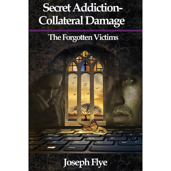 Secret Addition-Collateral Damage: The Forgotten Victims, (Paperback)