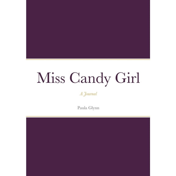 Miss Candy Girl: A Journal, (Paperback)