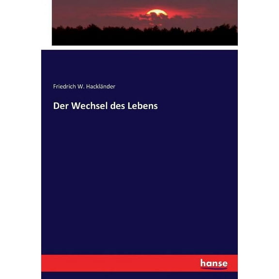 Der Wechsel des Lebens, (Paperback)