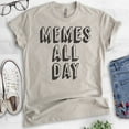 thumbnail image 2 of Memes All Day T-shirt, Unisex Women's Men's Shirt, Meme Shirt, Millenial Tumblr Instagram Twitter Shirt, Light Silk Gray, X-Large, 2 of 6