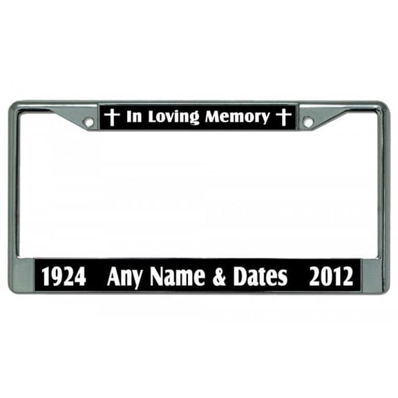 In Loving Memory Your Text Here Chrome License Plate Frame