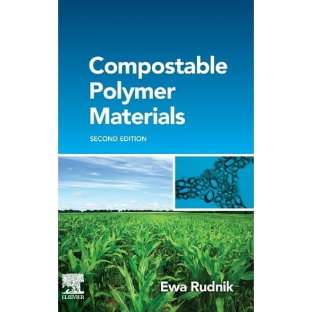 Compostable Polymer Materials (Best Polymer Science Schools)