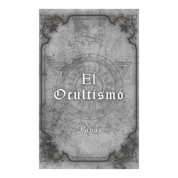 El Ocultísmo Multilibros Papus
