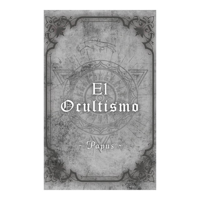 El Ocultísmo Multilibros Papus