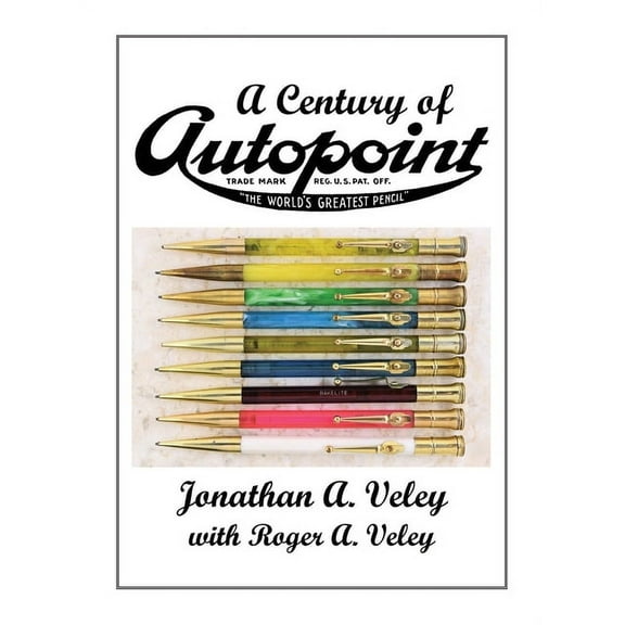 A Century of Autopoint, (Hardcover)