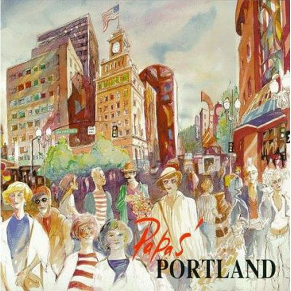 Pre-Owned Papas' Portland (Paperback) 0964465108 9780964465107