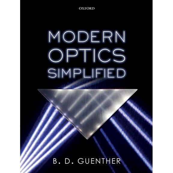 Modern Optics Simplified, (Paperback)