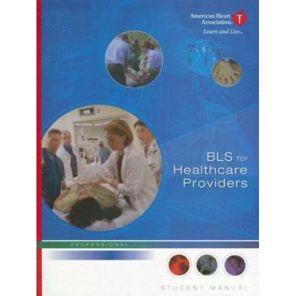 Pre-Owned BLS for Healthcare Providers (Paperback) 0874934613 9780874934618