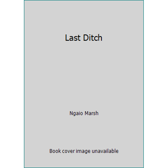 Pre-Owned Last Ditch (Paperback) 0006151752 9780006151753