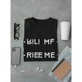 thumbnail image 3 of Kill Me Secret Message Graphic Men Black T-Shirt, Male Medium, 3 of 4