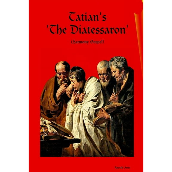The Diatessaron (Paperback)