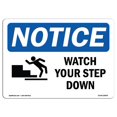 thumbnail image 1 of SignMission OS-NS-A-1824-L-18964 18 x 24 in. OSHA Notice Sign - Watch Your Step Down, 1 of 1