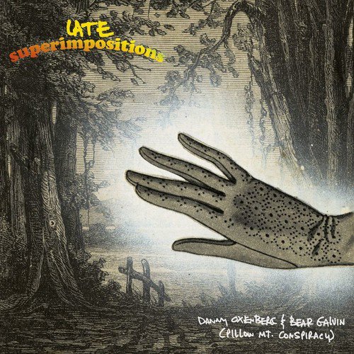 Oxenberg, Danny / Bear Galvin - Late Superimpositions [CD]