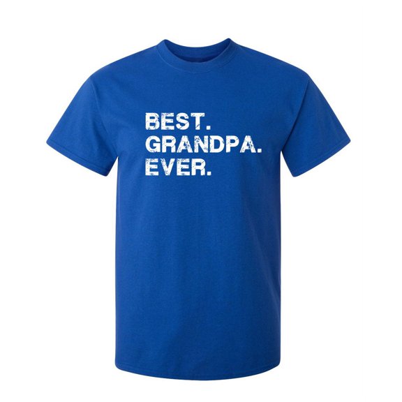 Best Grandpa Sarcastic Humor Graphic Novelty Super Soft Ring Spun Funny T Shirt