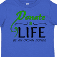thumbnail image 4 of Inktastic Donate Life-Be an Organ Donor Boys or Girls Toddler T-Shirt, 4 of 5