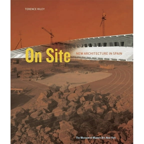 On Site: New Architecture in Spain: New Architecture in Spain, (Paperback)